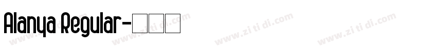 Alanya Regular字体转换